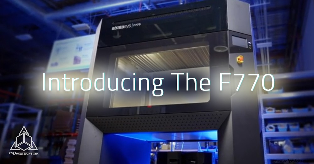 Stratasys F770 : révolutionner l impression 3D grand format