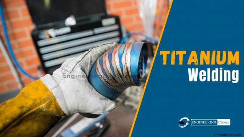 Maîtriser le Soudage du Titane : Procédés et Techniques Éprouvés